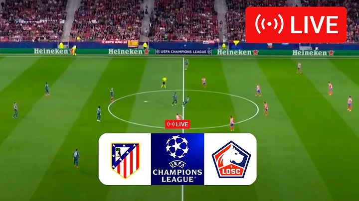 watch live بث مباشر مباريات اليوم Atletico Madrid vs Lille LIVE | UEFA Champions League 2024 | Match LIVE Today!